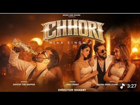 Chhori- Mika Singh Latest Song Lyrical Video