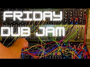 Behringer System 55 - Friday dub jam