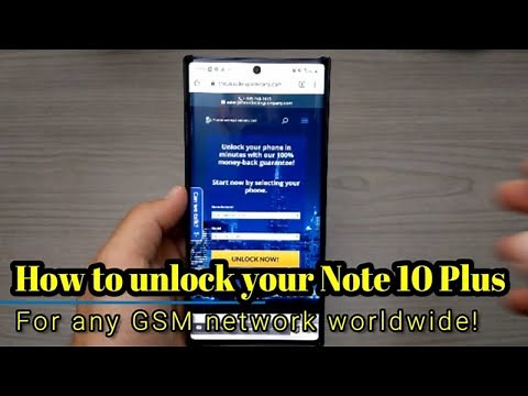 How to unlock Samsung Galaxy Note 10 Plus for all GSM networks worldwide!