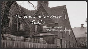 The House of the Seven Gables
