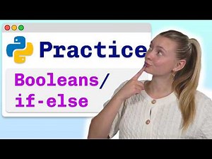 [Practice Problems] Python Booleans and Conditionals - Visually Explained