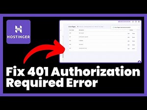 How to Fix 401 Authorization Required Error in Hostinger
