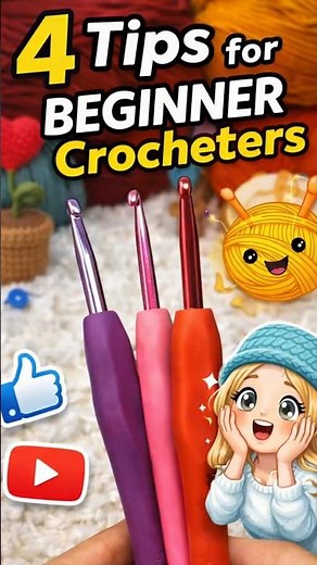 Essential Crochet Tips for Beginners | Learn Crochet the Right Way