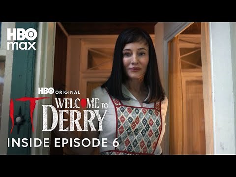 IT: Welcome to Derry | Inside Episode 6 | HBO Max