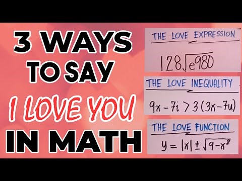 3 Ways to Say I LOVE YOU in Math | Aikz Adonis