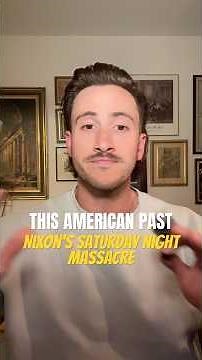 Nixon’s Saturday Night Massacre