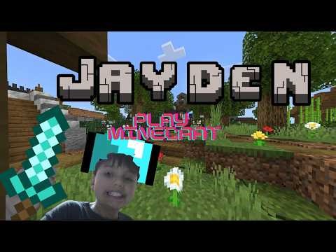 JAYDEN PLAY Minecraft PT 2