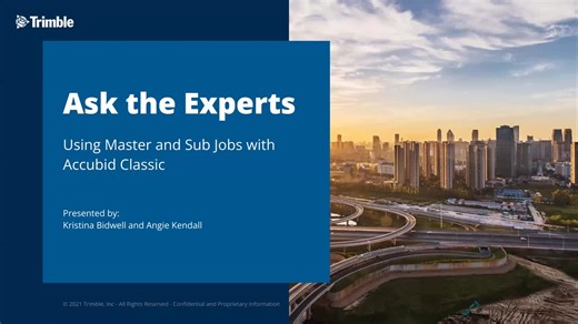Ask The Expert - Using Master and Sub Jobs with Accubid Classic
