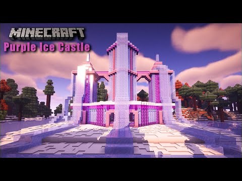 Minecraft | Building Purple Ice Castle