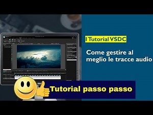 VSDC 6 gestire le tracce audio (tutorial in italiano)