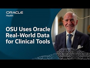 OSU Uses Oracle EHR Real-World Data to Develop Clinical Tools