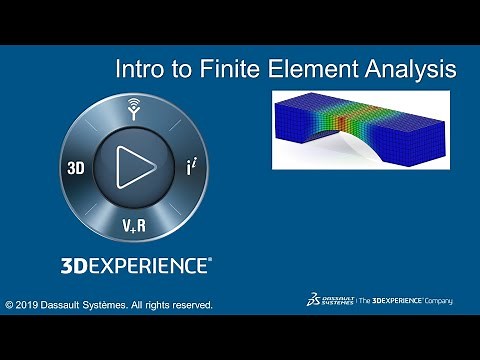 Intro to Finite Element Analysis for 3DEXPERIENCE