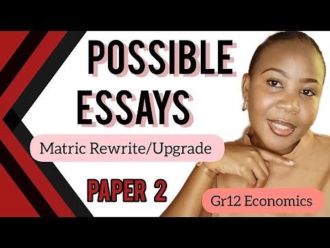 Gr12 Economics Rewrite/Upgrade | Paper 2 | Possible Essays