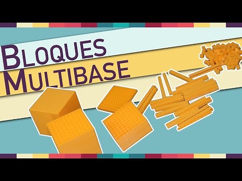 Bloques Multibase | Didáctica de la Matemática