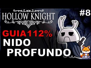DEEP NEST 🕷️ | COMPLETE Guide 112% - Hollow Knight