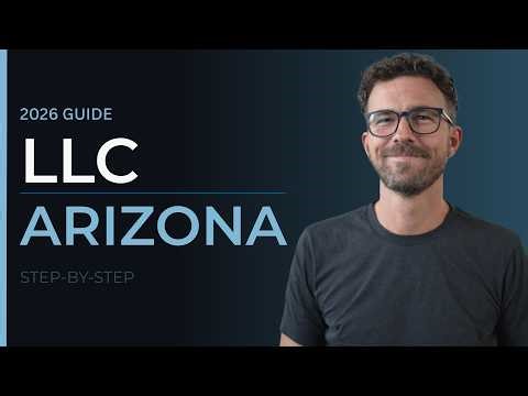 Arizona LLC 2026: Set Your LLC in Arizona Up Correctly