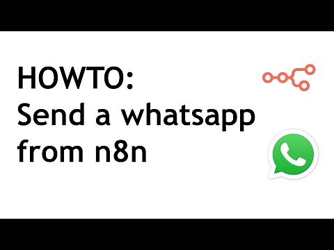 HOW TO: send a whatsapp from n8n.