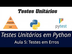 Testes Unitários em Python - Aula 5 - Testes em Erros