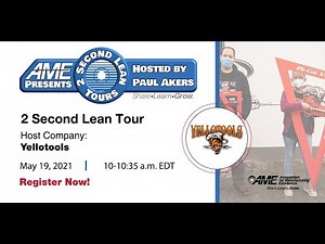 AME 2 Second Lean Tour: Yellotools
