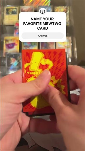 Name Your Favorite MEWTWO Card