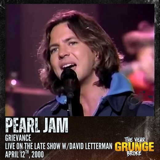PEARL JAM - Grievance ON THIS DAY, April 12th, 2000, Live on The Late Show with David Letterman. | The YEAR Grunge BROKE