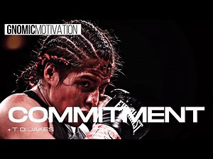 COMMITMENT | GNOMIC Motivation