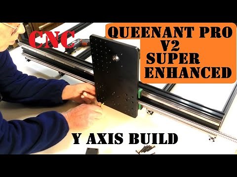 Part 2 QueenAnt PRO 1010 V2 Super Enhanced CNC Router Y-axis Construction