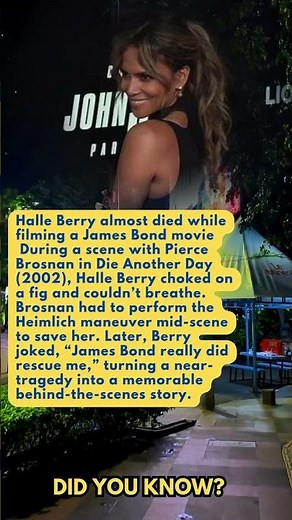 Halle Berry almost died while filming a James Bond movie