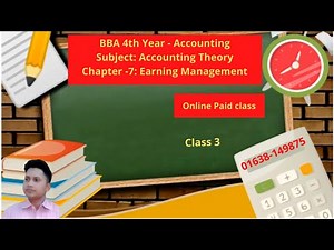 BBA 4th Year Accounting Accounting Theory Chapter 7 Earning Management
