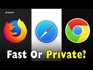 Chrome vs Safari vs Firefox: What Are You Really Choosing?