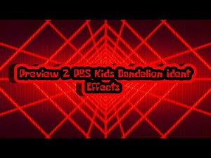 Preview 2 PBS Kids Dandelion Ident Effects