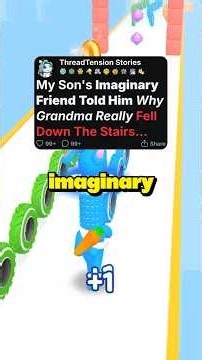 My Son's Imaginary Friend Told Him Why Grandma Really Fell Down The Stairs...