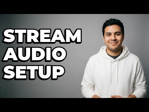 How Do I Configure Basic Audio For Streaming?