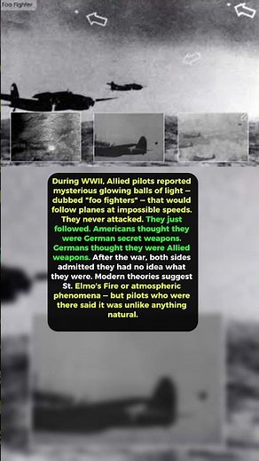The Foo Fighters: The Glowing Balls of Light That Terrified Both Sides #history