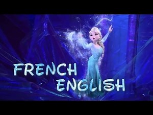 Frozen - La Reine des Neiges | French feat. English Version