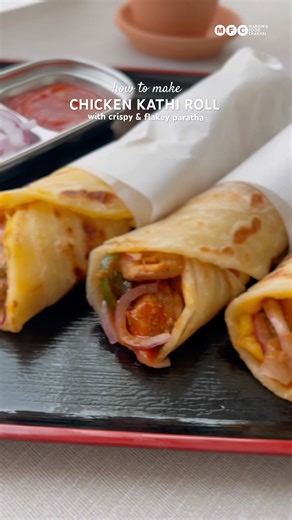 Chicken Kathi Roll With Crispy Flakey Paratha Recipe