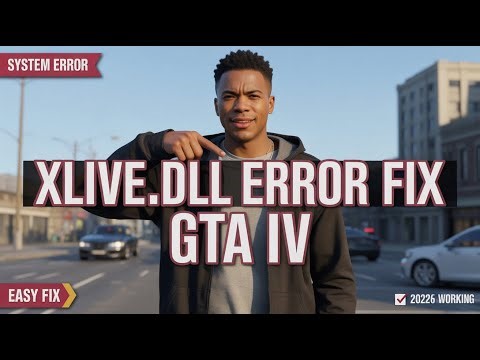 GTA IV xlive.dll Missing Error Fix | GTAIV.exe System Error (2026)