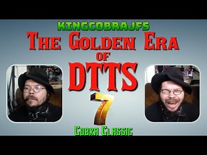 Cobra Classic - The Golden Era of DTTS 7