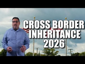 Cross-Border Inheritance: How Canada and the U.S. Tax Estates, RRSPs & Inherited Assets