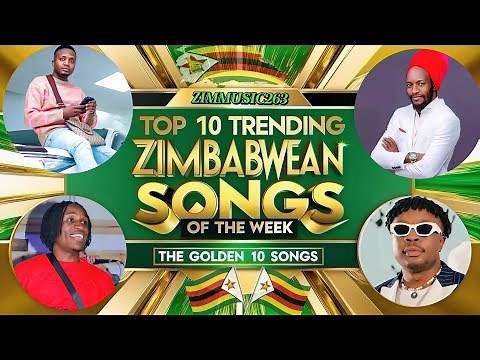 “TOP 15” Trending Zimbabwean Songs Of The Week Across All Streaming Platforms, 24 May 2024 #top10