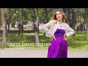 DIRNDL LILLIAN: NEW 2024 pattern & tutorial! - THISISKACHI DIY