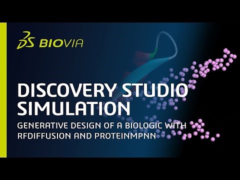 Discovery Studio Simulation | Generative Design of a Biologic with RFDiffusion and ProteinMPNN