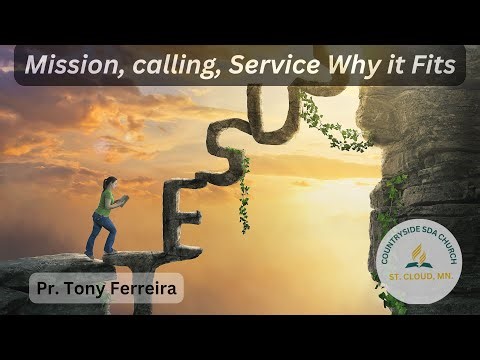 Mission, calling, Service Why it Fits
