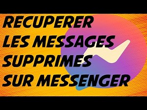 Comment recupérer des messages supprimés sur Facebook Messenger