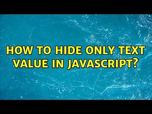 How to hide only text value in JavaScript? (3 Solutions!!)
