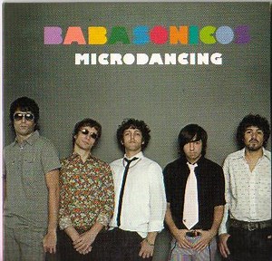 Babasonicos - Microdancing