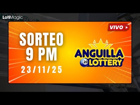Transmisión Sorteo Anguilla Lottery 9 PM VIVO de hoy Domingo 23 de Noviembre del 2025