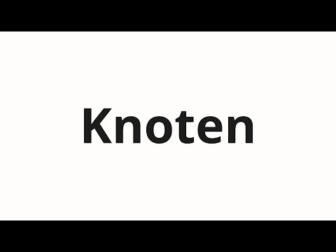 How to pronounce Knoten