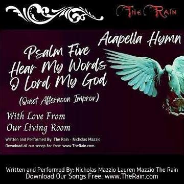 1OT Psalm 5 Hear My Words O Lord My God - Hymns Of Psalm Acapella Hymns Nicholas Mazzio Lauren Mazzi