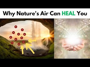 The Benefits of Negative Ions: How Nature's 'Air Vitamins' Can Improve Your Health